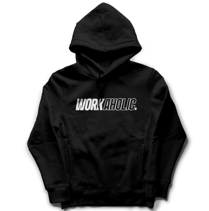 Workaholic Hoodie