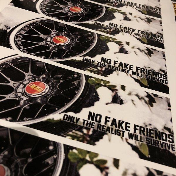 No Fake Friends Decal - Strictly Static