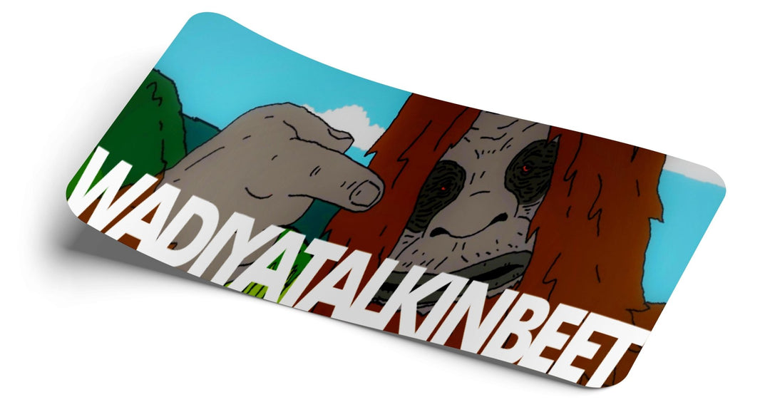 WADIYATALKINGBEET Decal - Strictly Static